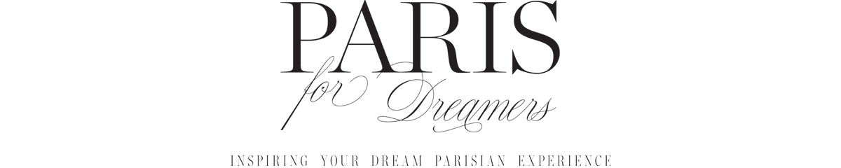 Paris For Dreamers